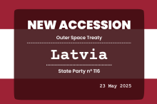 Latvia accedes to the Outer Space Treaty