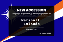 Marshall Islands accedes to the Convention on the Prohibition of the Use, Stockpiling, Production and Transfer of Anti-Personnel Mines and on their Destruction